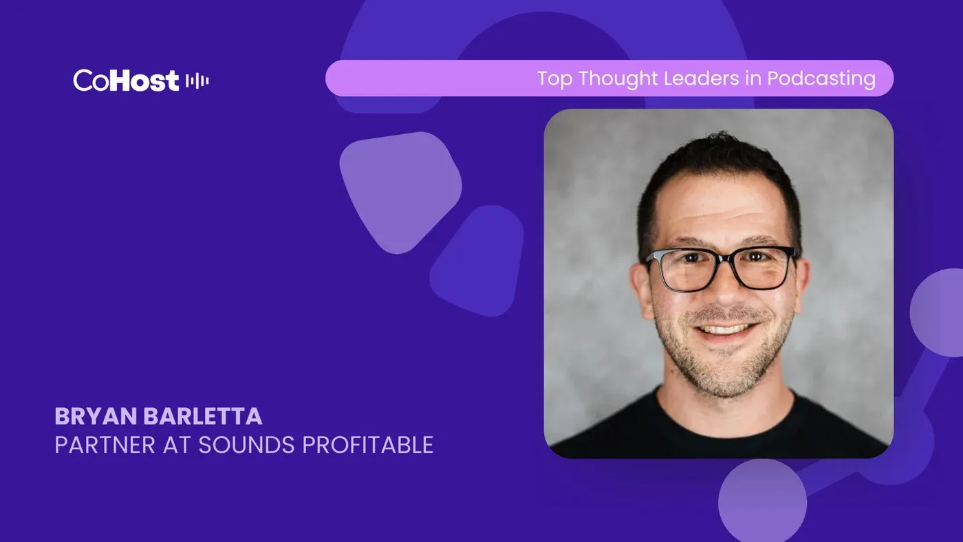 "Bryan Barletta, Partner at Sounds Profitable" card with his headshot in glasses and CoHost logo