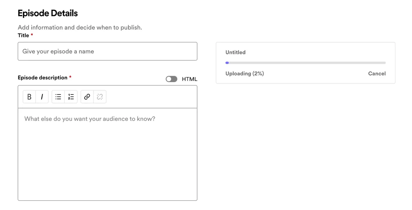 Spotify "Episode Details" form with Title and description fields beside an "Untitled" file uploading at 2%
