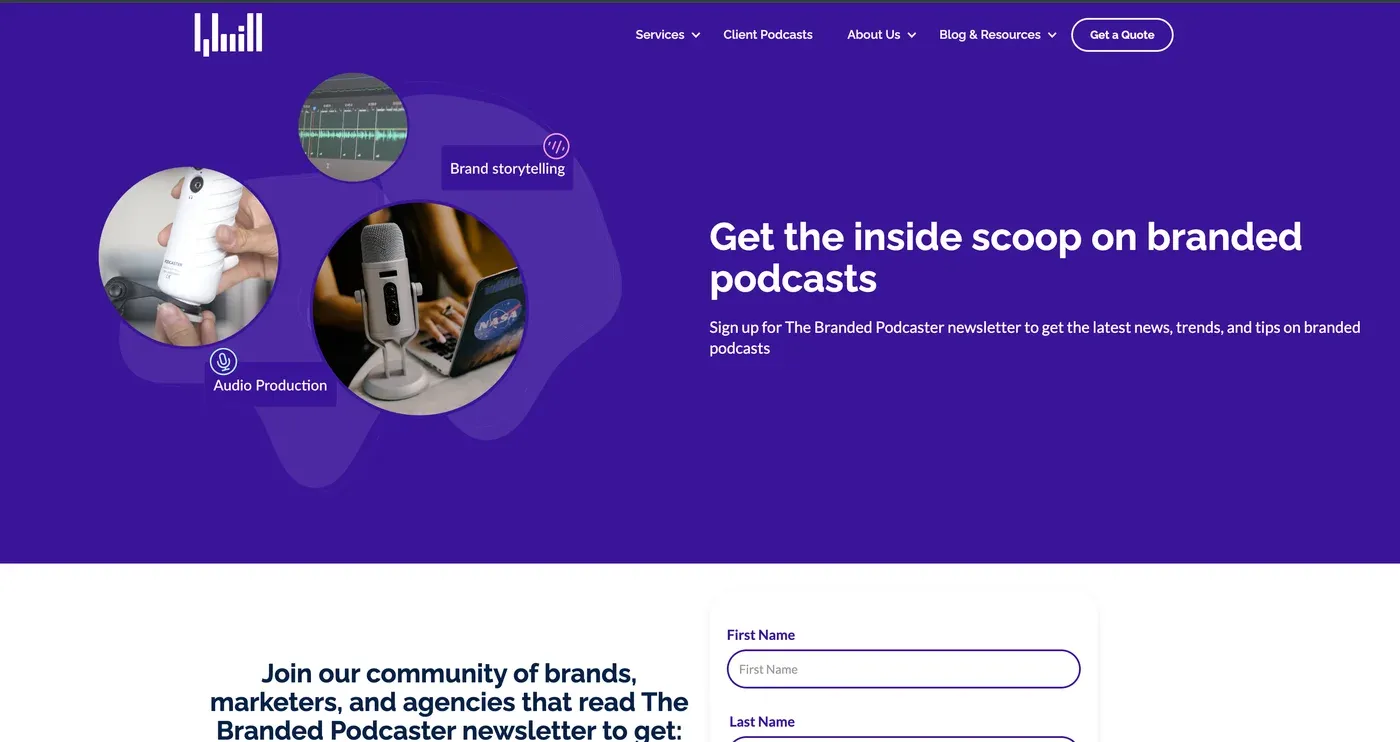 The Branded Podcaster signup page on the Quill website, headlined Get the inside scoop on branded podcasts