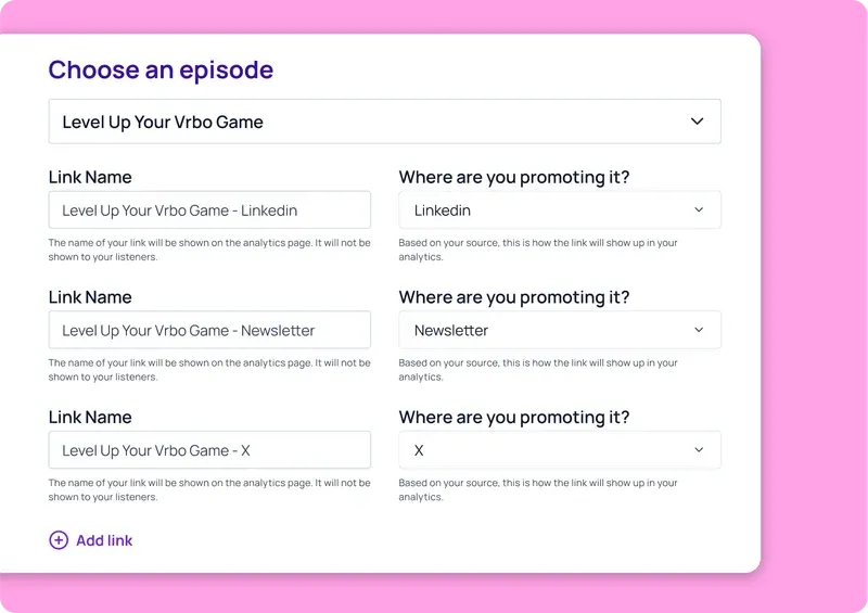 The Choose an episode form creating three tracking links for one episode at once, named for LinkedIn, Newsletter and X.