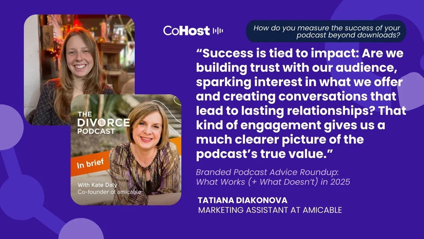 CoHost quote card from Tatiana Diakonova, Marketing Assistant at amicable, beside The Divorce Podcast cover with Kate Daly
