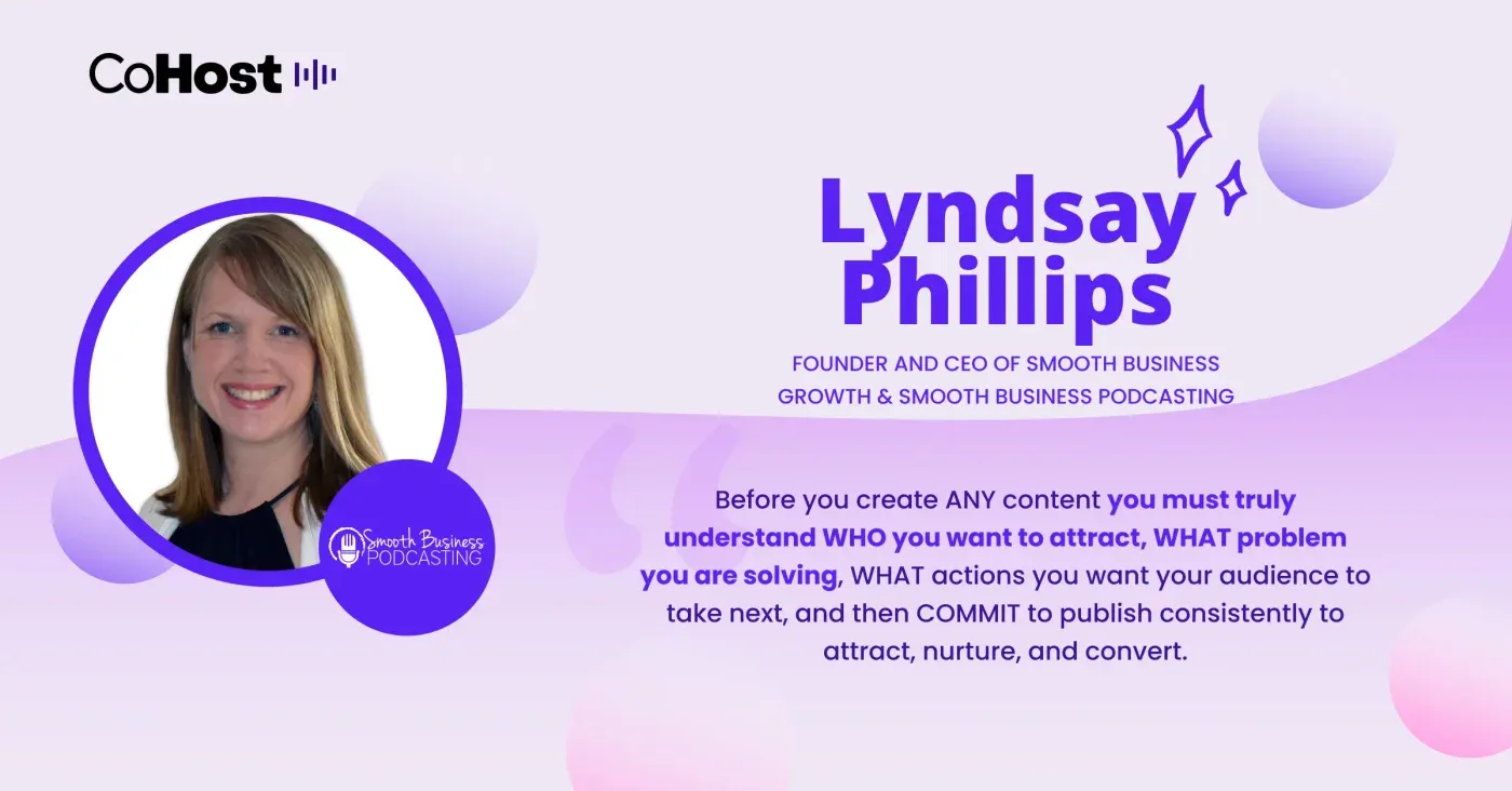 "Lyndsay Phillips" quote card with her headshot, Smooth Business Podcasting logo, and CoHost branding