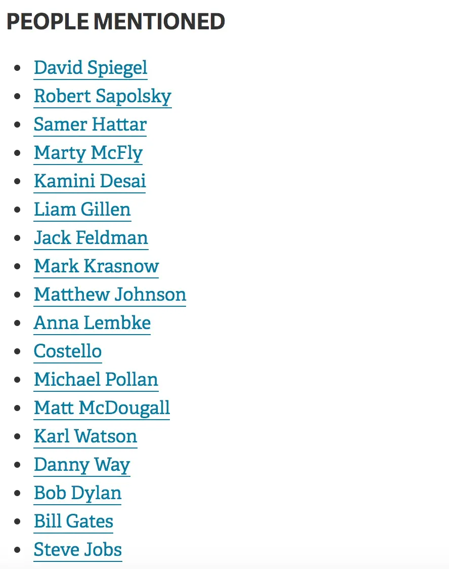 A "PEOPLE MENTIONED" list of hyperlinked names including Robert Sapolsky, Michael Pollan, Bob Dylan, and Steve Jobs