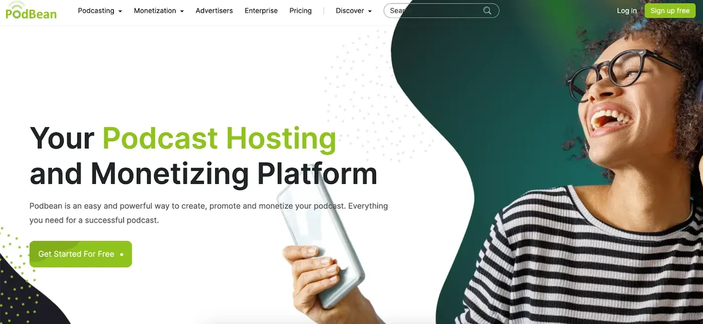 Podbean homepage headlined "Your Podcast Hosting and Monetizing Platform" beside a laughing woman holding a phone