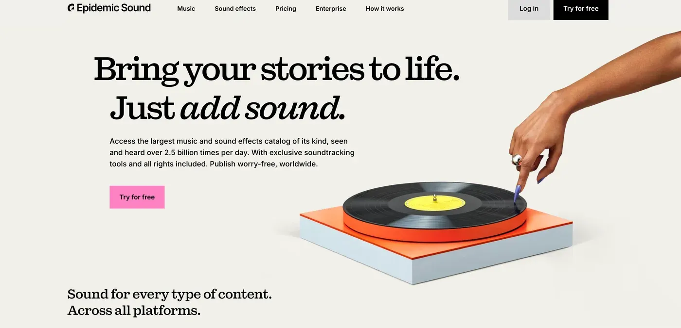 Epidemic Sound homepage headline "Bring your stories to life. Just add sound." beside a hand touching a vinyl record player