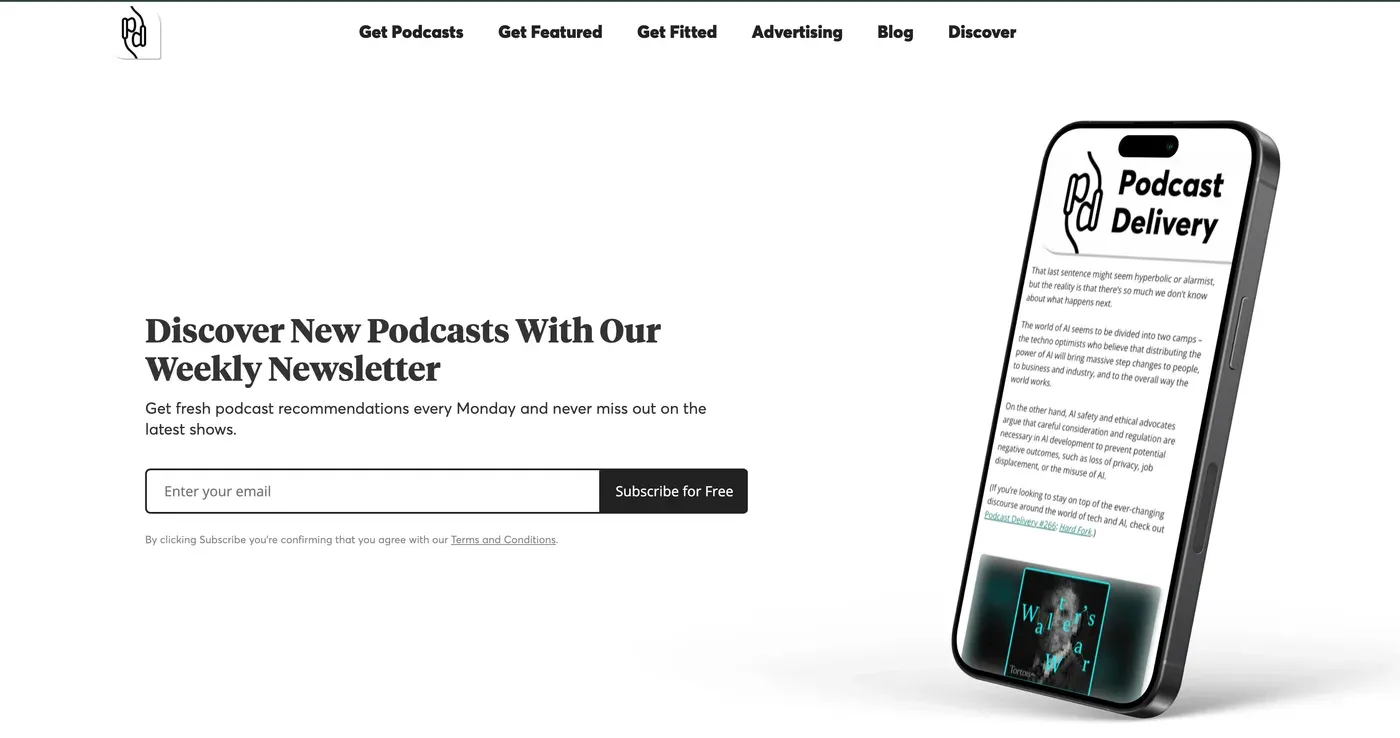 The Podcast Delivery homepage headlined Discover New Podcasts With Our Weekly Newsletter, with an email signup and a phone mockup of an issue