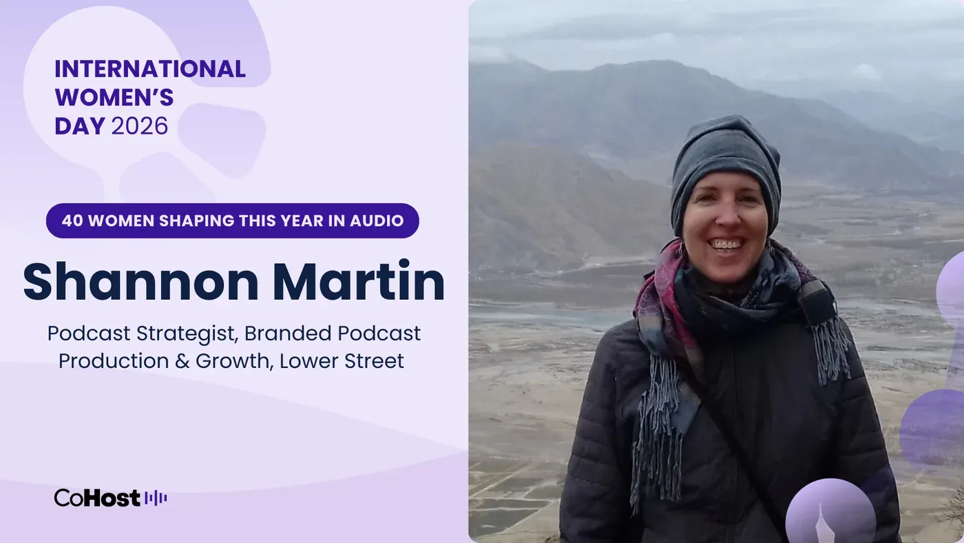 Shannon Martin, podcast strategist for branded podcast production and growth at Lower Street.