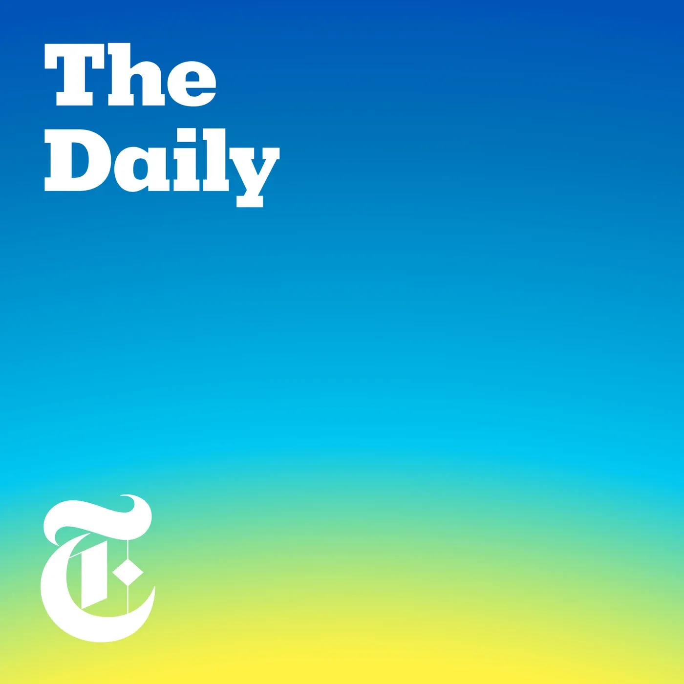 "The Daily" podcast cover with The New York Times T logo on a blue-to-yellow gradient background.