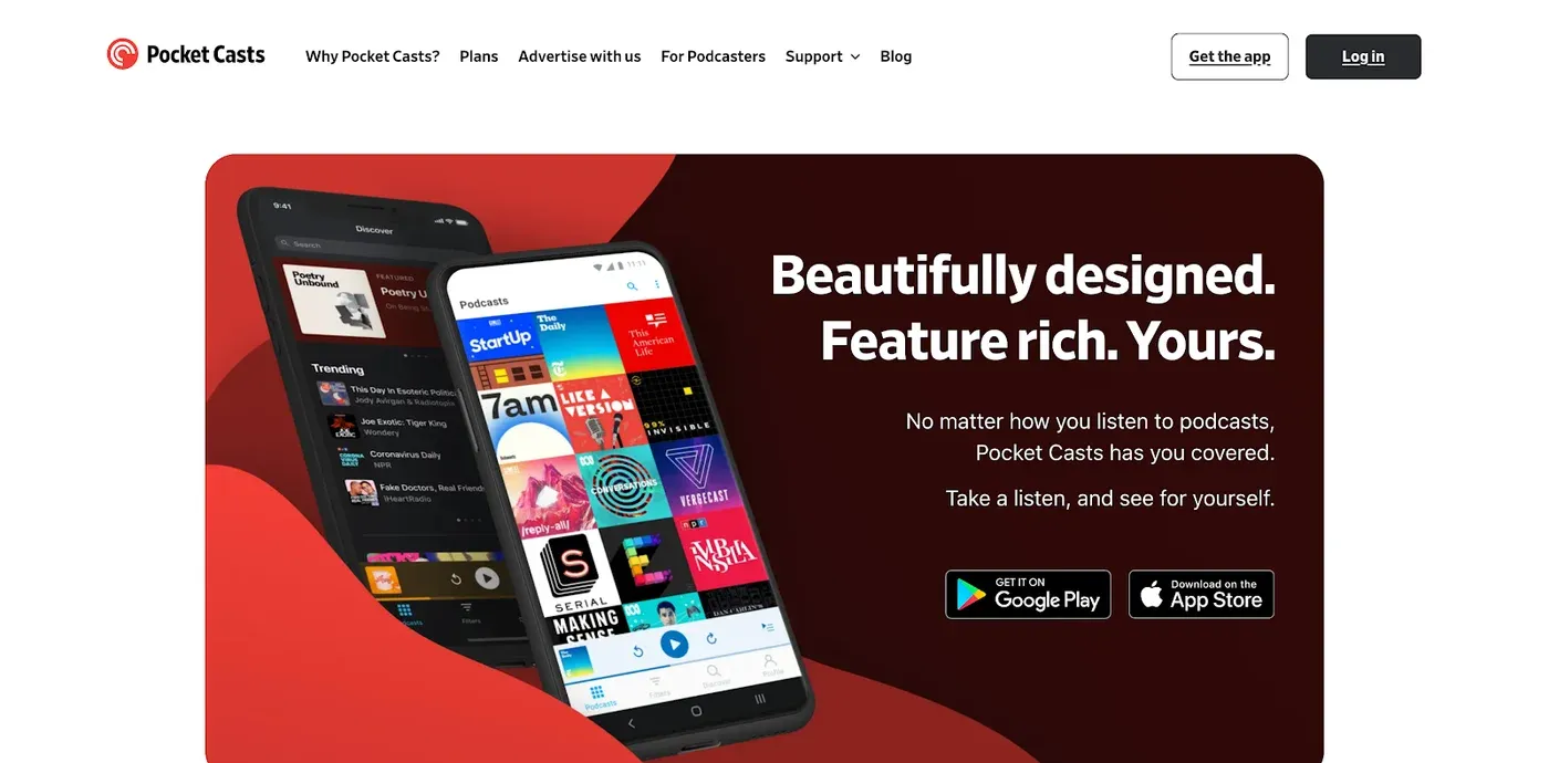 Pocket Casts homepage with the tagline "Beautifully designed. Feature rich. Yours." beside two phones showing the app.