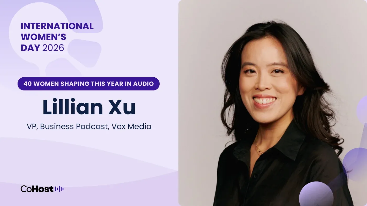 Lillian Xu, VP of business podcast at Vox Media.