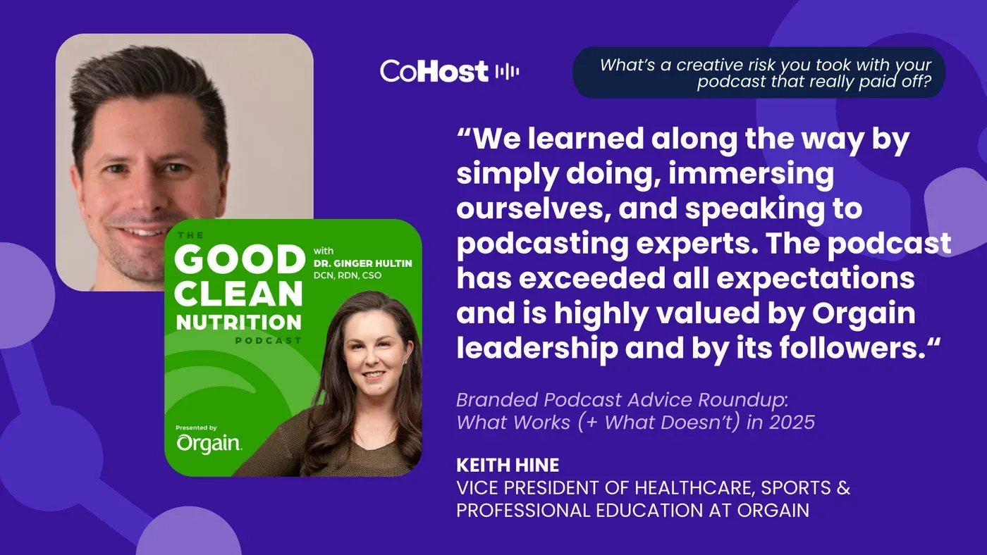 Keith Hine, VP at Orgain, quote card beside "The Good Clean Nutrition Podcast" cover on purple CoHost graphic