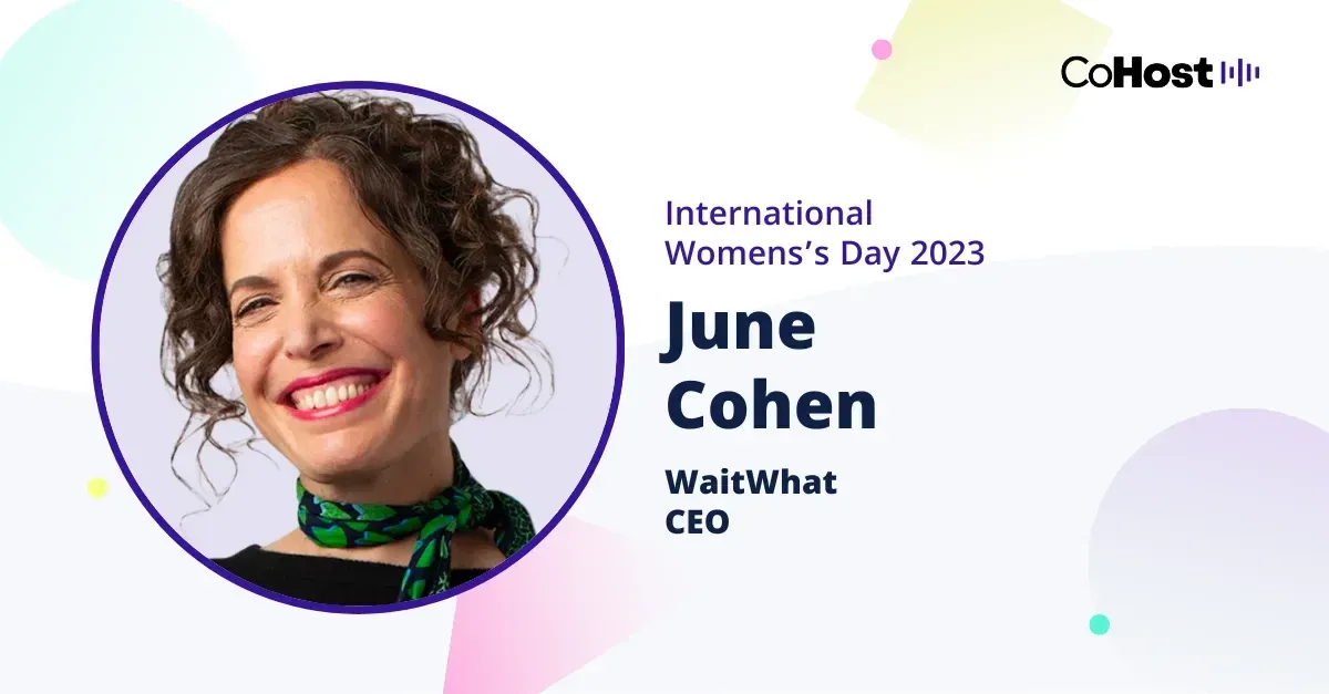 June Cohen, CEO of WaitWhat.