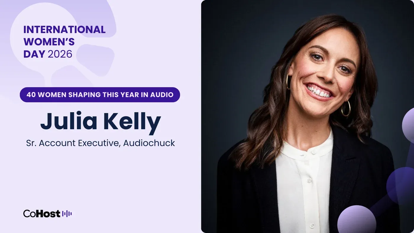 Julia Kelly, senior account executive at Audiochuck.