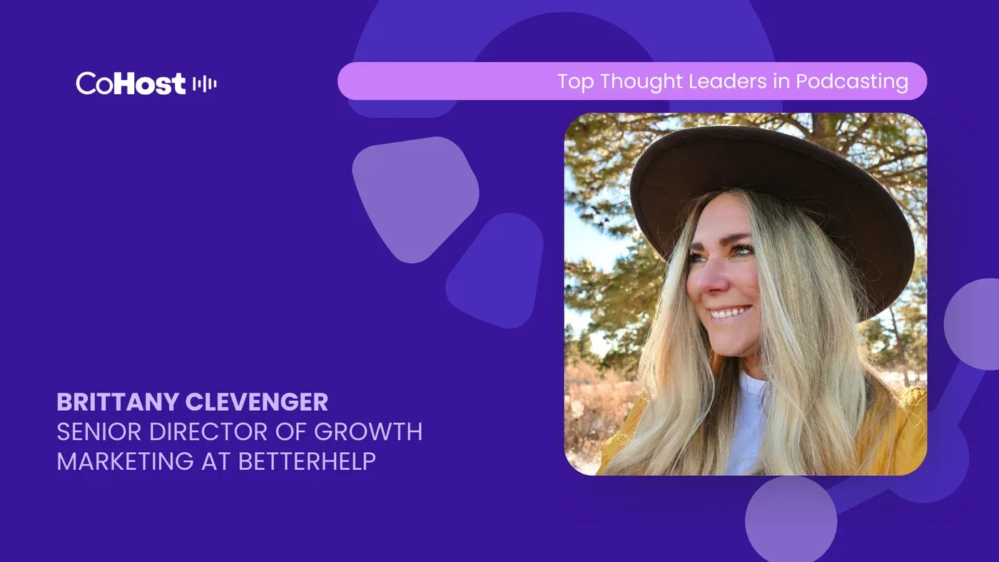 CoHost card titled "Brittany Clevenger, Senior Director of Growth Marketing at BetterHelp" with her outdoor photo in a hat.